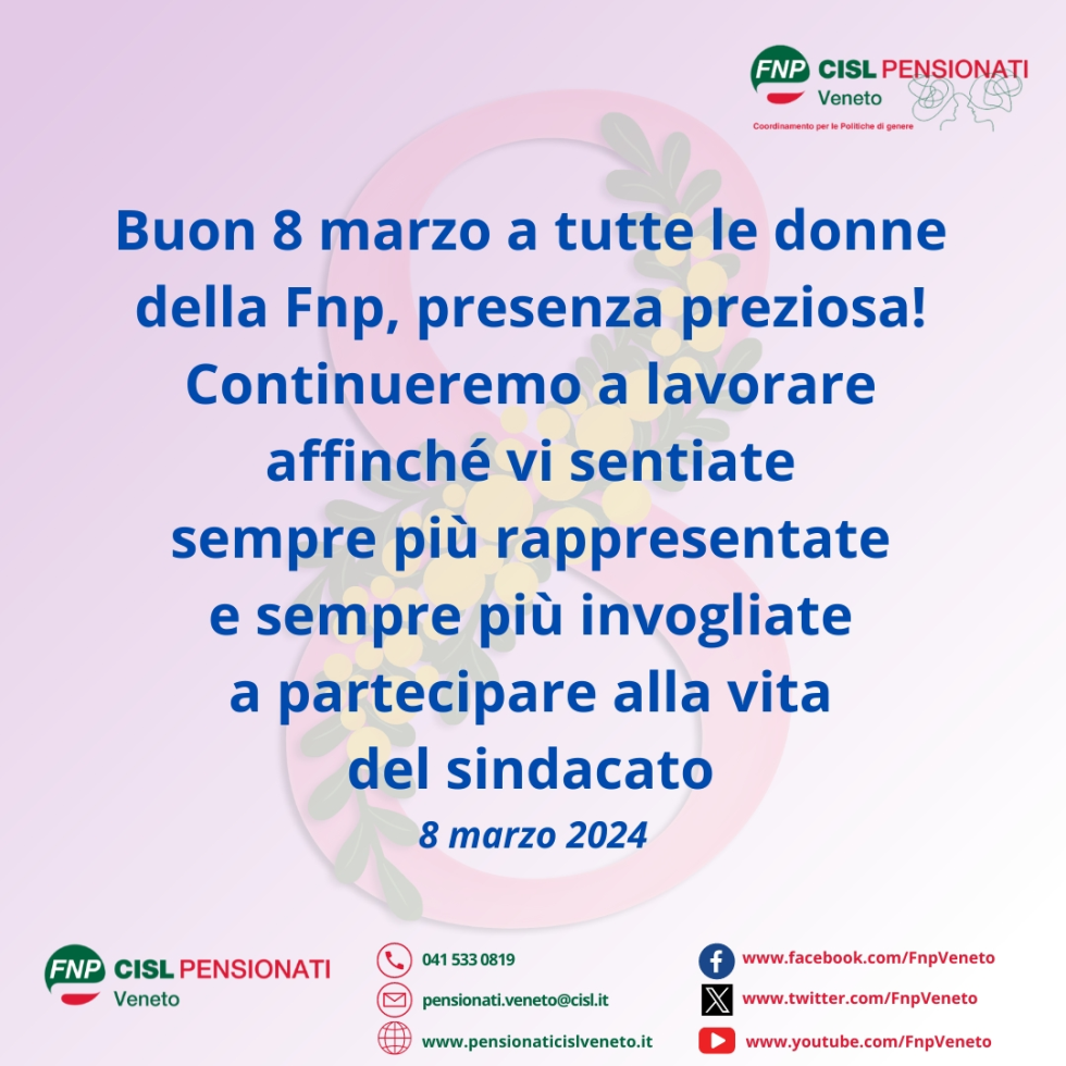 Buon 8 marzo a tutte le donne della Fnp, nel sindacato presenza preziosa da valorizzare